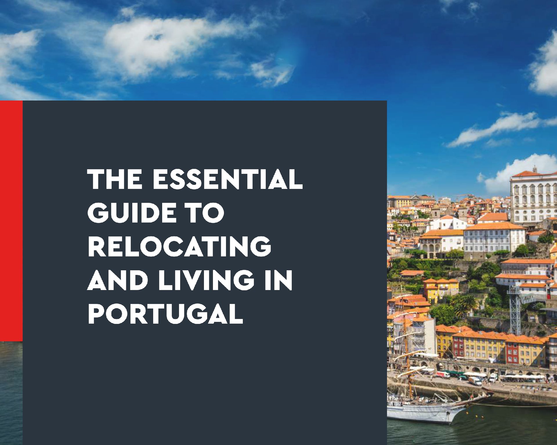 The Essential Guide to Relocating and Living in Portugal 1